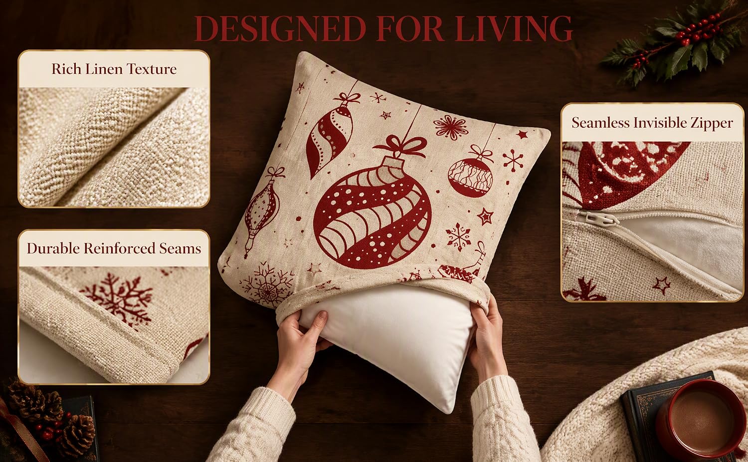 Text reads "DESIGNED FOR LIVING", "Rich Linen Texture", "Durable Reinforced Seams", "Stainless Invisible Zipper". Decorative throw pillow with burgundy and cream floral pattern, displayed on dark wood surface with hands holding it. Small detail swatches shown in corners.
